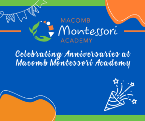 Celebrating Anniversaries at Macomb Montessori Academy