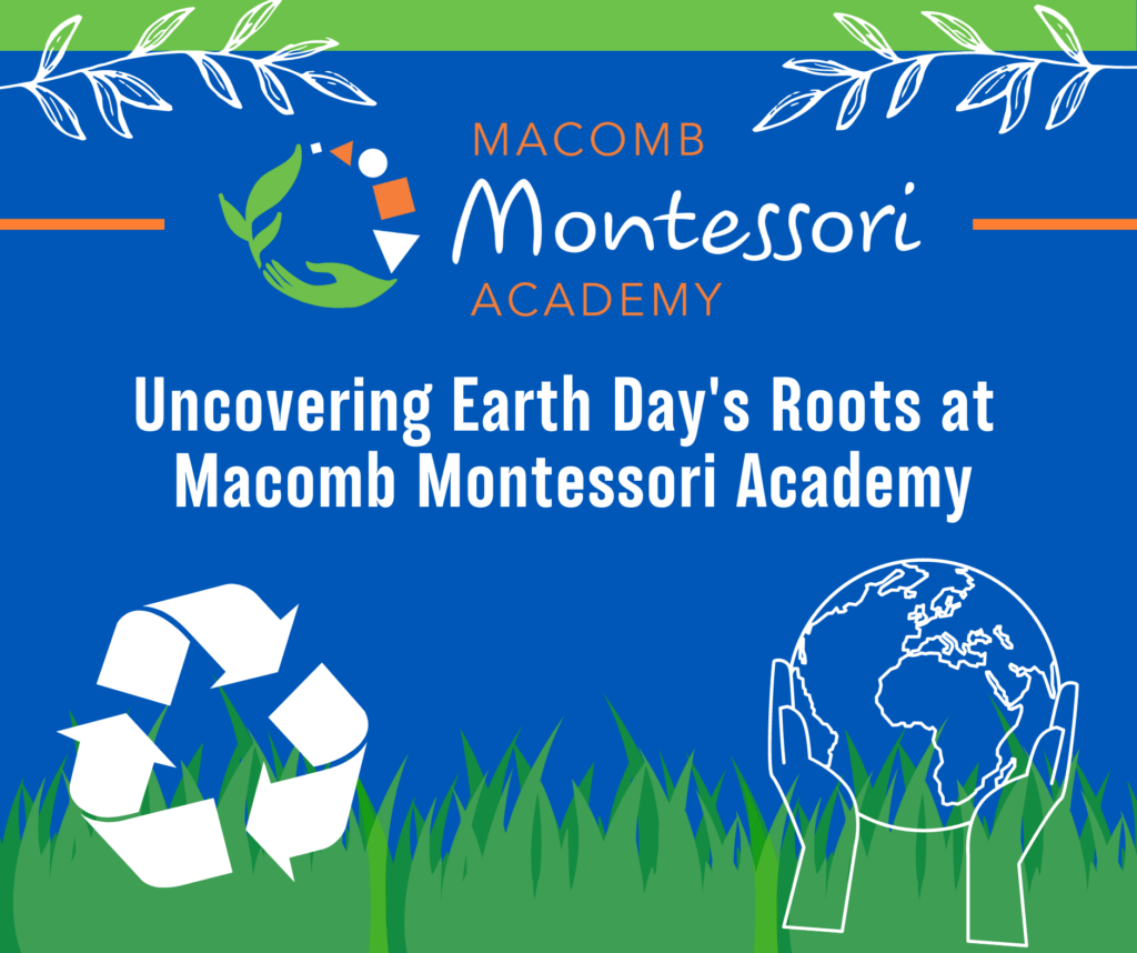 Decorative Web Graphic for Uncovering Earth Day's Roots at Macomb Montessori Academy